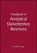 Handbook of Analytical Derivatization Reactions by Daniel R. Knapp