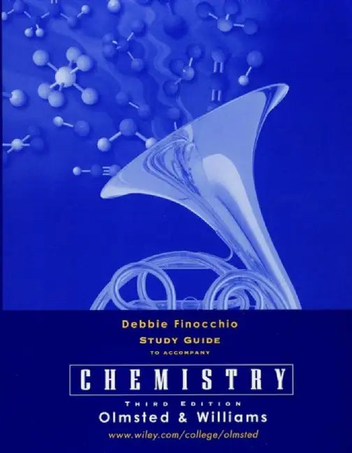 Study Guide To Accompany Chemistry: The Molecular Science by John A. Olmsted, Gregory M. Williams
