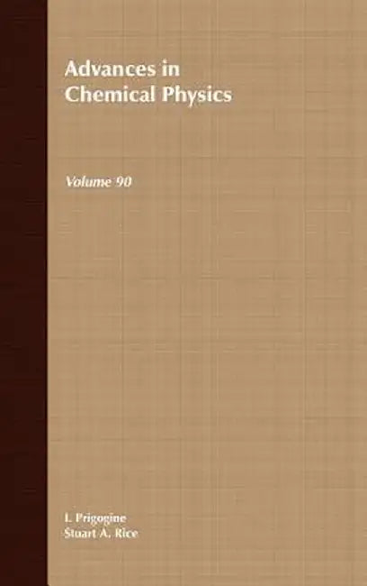 Advances in Chemical Physics by Ilya Prigogine