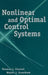 Nonlinear and Optimal Control Systems by Thomas L. Vincent