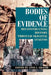 Bodies of Evidence: Reconstructing History Through Skeletal Analysis by Anne L. Grauer