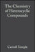 Heterocyclic Compounds Vol 37 by Carroll Temple