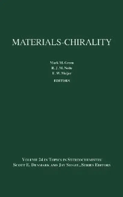 Materials-Chirality by Mark M. Green