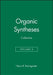 Organic Syntheses, Collective Volume 5 by Henry E. Baumgarten