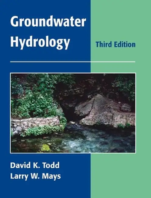 Groundwater Hydrology by David Keith Todd