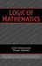Logic of Mathematics: A Modern Course of Classical Logic by Zofia Adamowicz