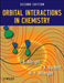 Orbital Interactions in Chemistry by Thomas A. Albright