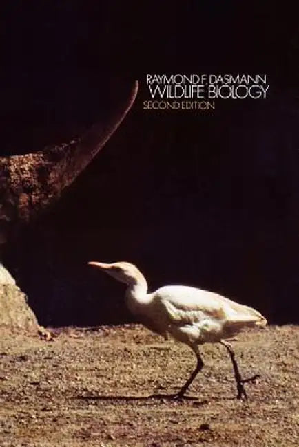 Wildlife Biology by Raymond F. Dasmann