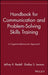 Handbook for Communication and Problem-Solving Skills Training: A Cognitive-Behavioral Approach by Jeffrey R. Bedell
