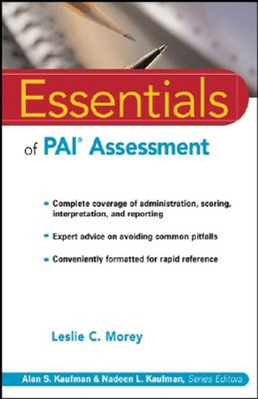 Essentials of PAI Assessment by Leslie C. Morey