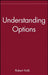 Understanding Options by Robert W. Kolb