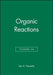 Organic Reactions, Volume 46 by Leo A. Paquette