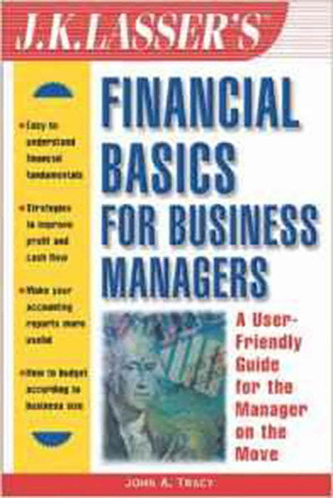 J.K. Lasser'S Financial Basics For Business Managers