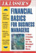 J.K. Lasser'S Financial Basics For Business Managers by John A. Tracy