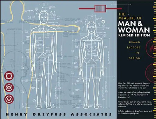 The Measure of Man and Woman: Human Factors in Design [With CDROM] by Alvin R. Tilley