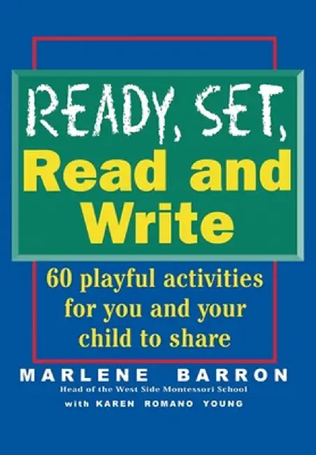 Ready, Set, Read and Write by Marlene Barron