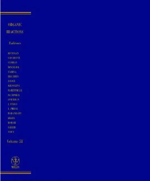 Organic Reactions, Volume 58 by Larry E. Overman