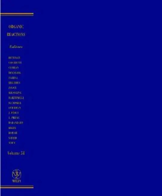 Organic Reactions, Volume 58 by Larry E. Overman