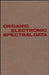 Organic Electronic Spectral Data, Volume 30, 1988 by Editor: John P. Phillips, Editor: Dallas Bates, Editor: Henry Feuer, Editor: B. S. Thyagarajan