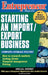 Entrepreneur Magazine: Starting an Import / Export Business by Entrepreneur Magazine