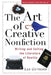 The Art of Creative Nonfiction: Writing and Selling the Literature of Reality by Lee Gutkind