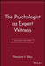 The Psychologist as Expert Witness by Theodore H. Blau