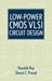 Low-Power CMOS VLSI Circuit Design by Kaushik Roy