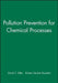 Pollution Prevention for Chemical Processes by David T. Allen