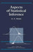 Aspects of Statistical Inference by A. H. Welsh