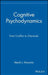 Cognitive Psychodynamics: From Conflict to Character by Mardi J. Horowitz