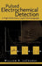 Pulsed Electrochemical Detection in High-Performance Liquid Chromatography by William R. Lacourse