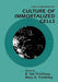 Culture of Immortalized Cells by R. Ian Freshney