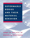 Deformable Bodies and Their Material Behavior by Henry W. Haslach