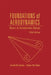 Foundations of Aerodynamics: Bases of Aerodynamic Design by Arnold M. Kuethe