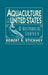 Aquaculture of the United States: A Historical Survey by Robert R. Stickney