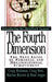 The Fourth Dimension: The Next Level of Personal and Organizational Achievement by Craig Hickman