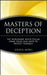 Masters of Deception: The Worldwide White-Collar Crime Crisis and Ways to Protect Yourself by Louis R. Mizell