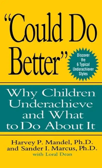 Could Do Better by Harvey P. Mandel