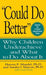 Could Do Better by Harvey P. Mandel