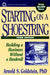 Starting On A Shoestring: Building A Business Without A Bankroll by Arnold S.  Goldstein