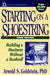 Starting On A Shoestring: Building A Business Without A Bankroll