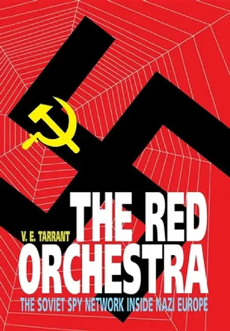 The Red Orchestra by V. E. Tarrant