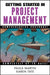 Getting Started in Project Management by Paula Martin
