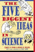 The Five Biggest Ideas in Science by Charles M. Wynn