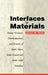 Interfaces in Materials: Atomic Structure, Thermodynamics and Kinetics of Solid-Vapor, Solid-Liquid and Solid-Solid Interfaces by James M. Howe