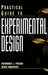 Practical Guide to Experimental Design by Normand L. Frigon