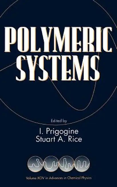 Advances in Chemical Physics, Polymeric Systems by Ilya Prigogine