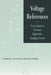 Voltage References: From Diodes to Precision High Order Bandgap Circuits by Gabriel Alfonso Rincon-Mora