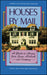 Houses by Mail: A Guide to Houses from Sears, Roebuck and Company by Katherine Cole Stevenson