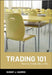 Trading 101: How to Trade Like a Pro by Sunny J. Harris
